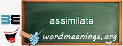 WordMeaning blackboard for assimilate